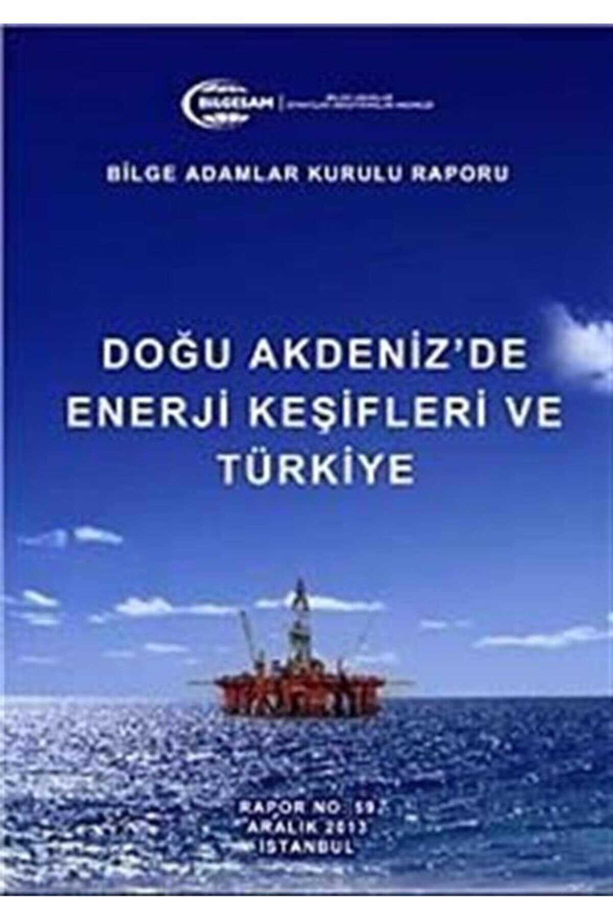 Doğu Akdeniz'de Enerji Keşifleri Ve Türkiye