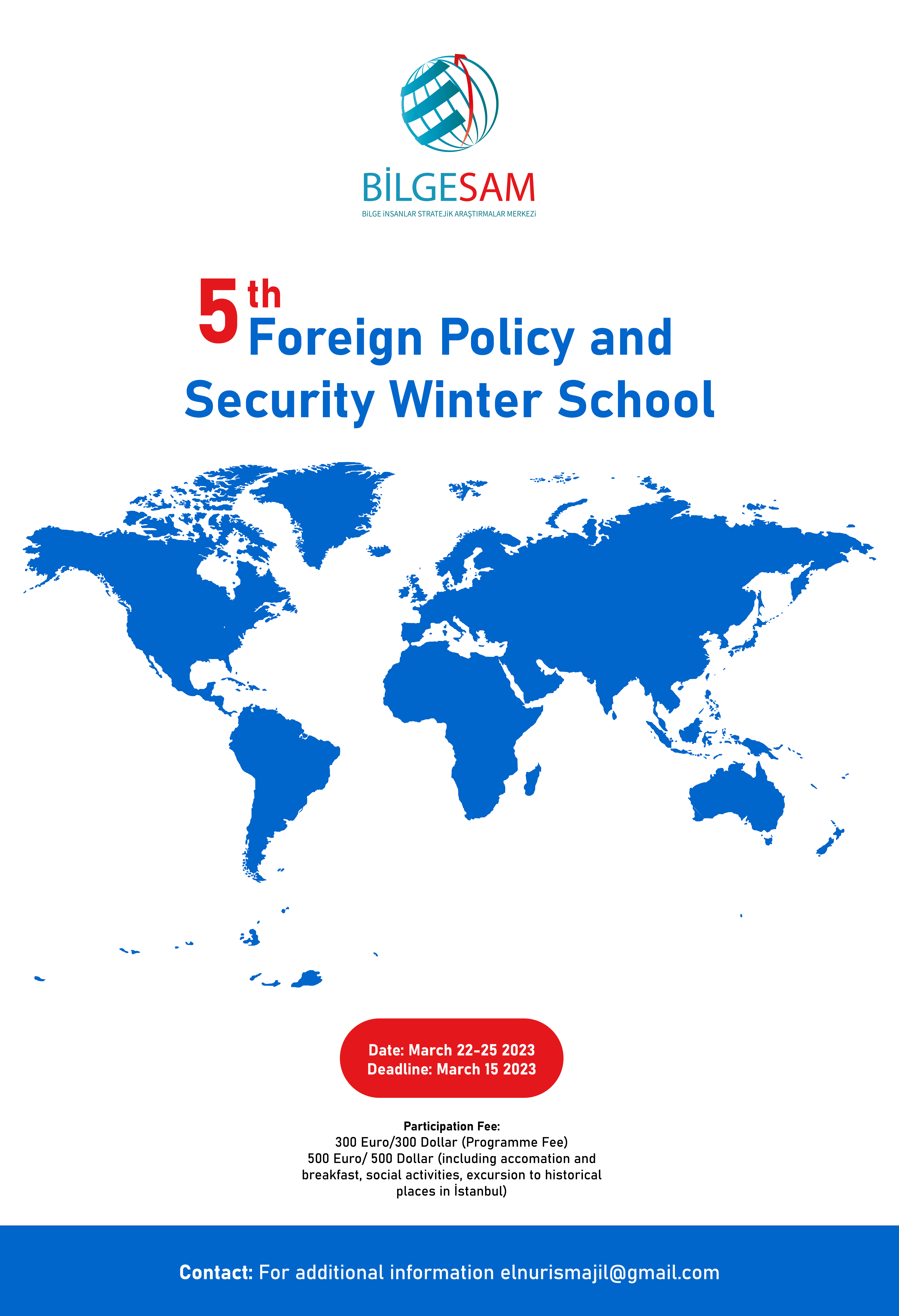 5th Foreign Policy and Security Winter School, 22-25 March 2023, Istanbul/Turkey